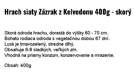 Hrach skorý Zázrak z Kelvedonu 400g